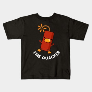 Fire Quacker Funny Fireworks Pun Kids T-Shirt